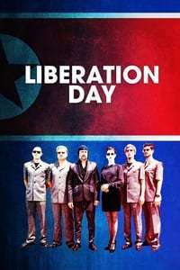 Liberation Day English movie reviews, photos, videos
